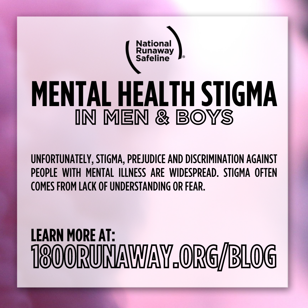 Mental Health Stigma In Men National Runaway Safeline 2811