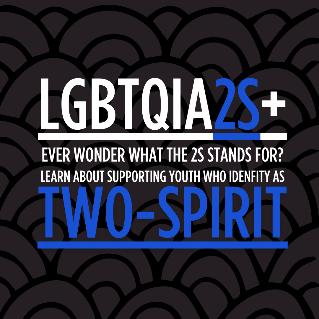 Why The National Runaway Safeline Includes 2S In LGBTQIA2S+ - National ...