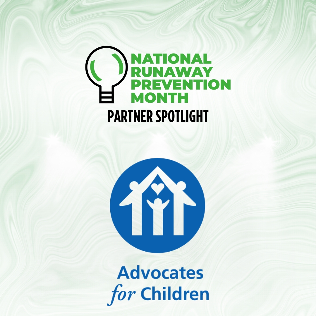 Partner Spotlight - Advocates For Children - National Runaway Safeline