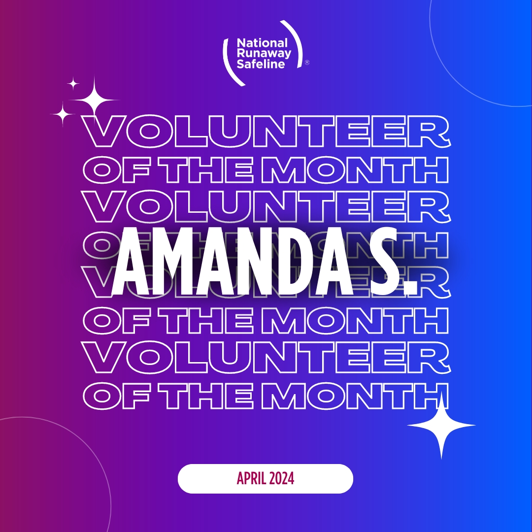 April 2024 Volunteer of the Month National Runaway Safeline